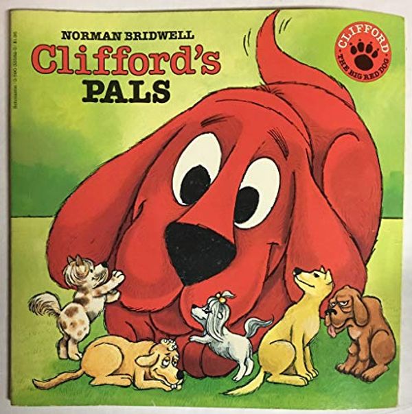 Cover Art for 9780590335829, Cliffords Pals by Norman Bridwell