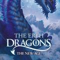 Cover Art for 9781408349564, The Erth Dragons: The New Age: Book 3 by Chris d'Lacey