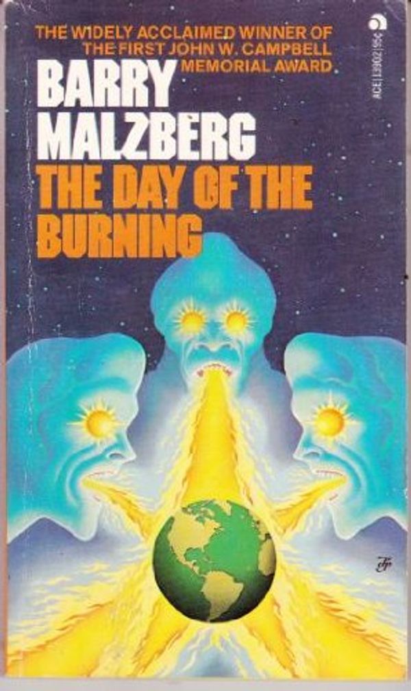 Cover Art for 9780441139026, The Day of the Burning by Barry Malzberg