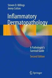 Cover Art for 9783319418957, Inflammatory Dermatopathology 2017A Pathologist's Survival Guide by Steven D. Billings, Jenny Cotton