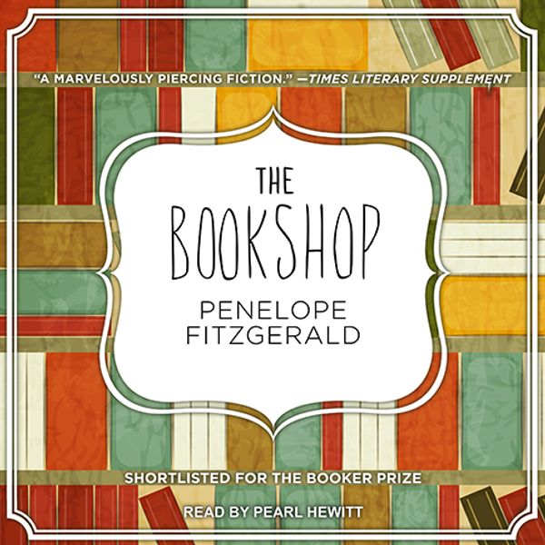 Cover Art for 9781977379375, The Bookshop by Penelope Fitzgerald