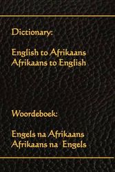 Cover Art for 9781514877036, Dictionary: English to Afrikaans, Afrikaans to English: Woordeboek: Engels na Afrikaans, Afrikaans na Engels by World Translations