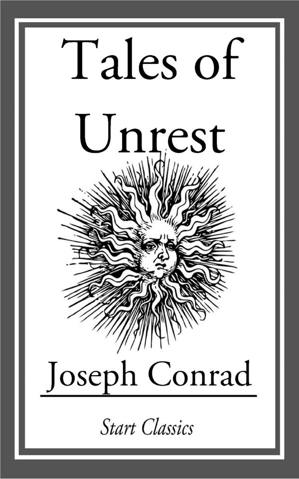 Cover Art for 9781627937184, Tales of Unrest by Joseph Conrad