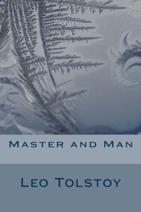 Cover Art for 9781975675530, Master and Man by Leo Tolstoy, Taylor Anderson