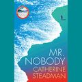 Cover Art for 9781984890221, Mr. Nobody by Catherine Steadman