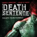 Cover Art for 9780374324940, Death Sentence by Alexander Gordon Smith