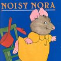 Cover Art for 9780670887224, Noisy Nora by Rosemary Wells