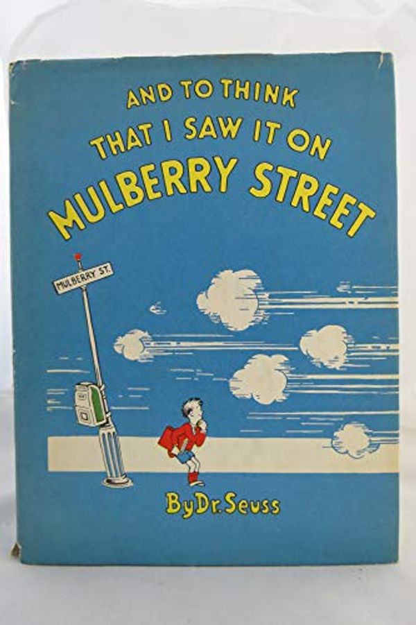 Cover Art for 9780814908907, To Think That I Saw It on Mulberry Street by Dr. Seuss
