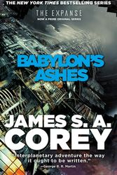 Cover Art for 9780316217644, Babylon's Ashes (Expanse) by James S. a. Corey
