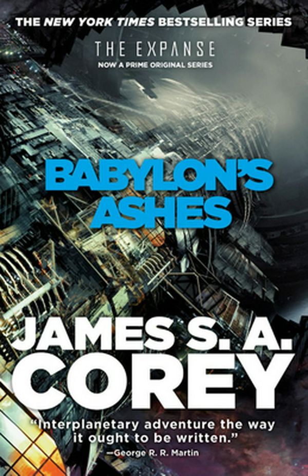 Cover Art for 9780316217644, Babylon's Ashes (Expanse) by James S. a. Corey