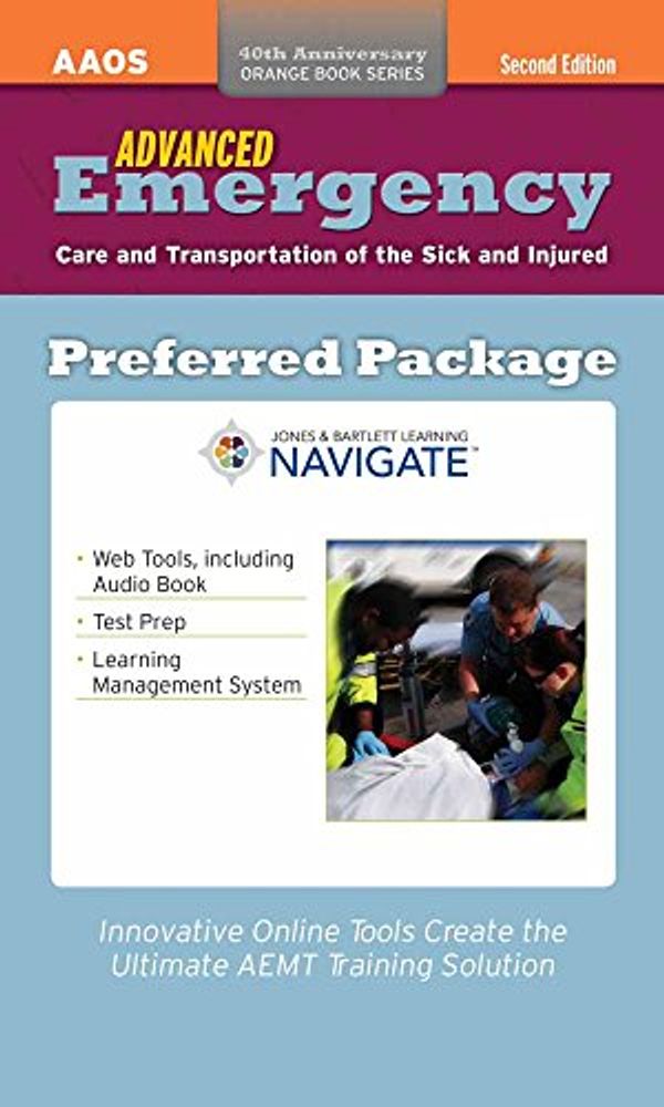 Cover Art for 9781284043112, Advanced Emergency Care And Transportation Of The Sick And Injured Preferred Package by American Academy of Orthopaedic Surgeons