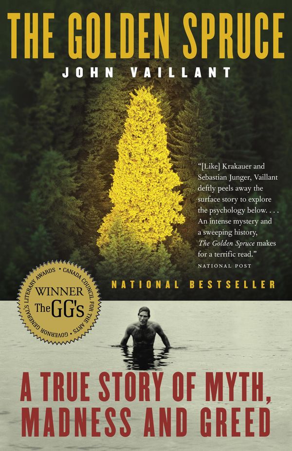 Cover Art for 9780307371324, The Golden Spruce by John Vaillant