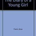 Cover Art for 9781448731374, Anne Frank: The Diary of a Young Girl by Anne Frank