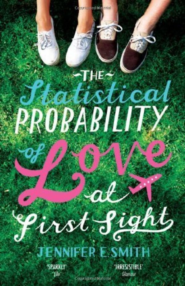 Cover Art for 9781444812855, The Statistical Probability of Love at First Sight by Jennifer E. Smith