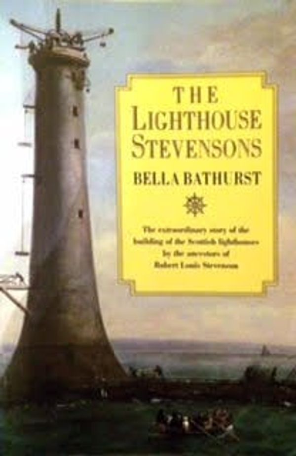 Cover Art for 9780965132022, The Lighthouse Stevensons by Bella Bathurst