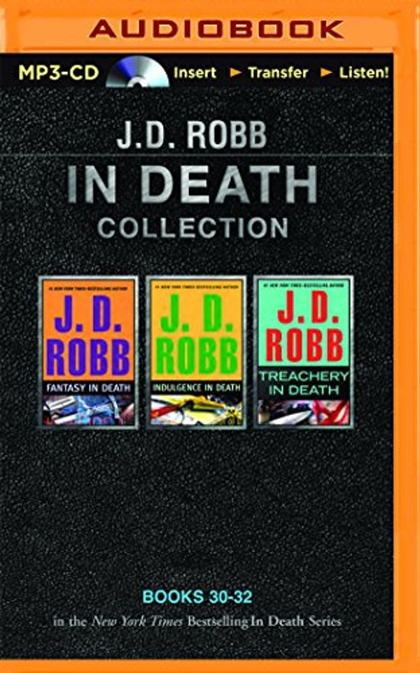 Cover Art for 9781491518304, J.D. Robb in Death Collection, Books 30-32 by J. D. Robb