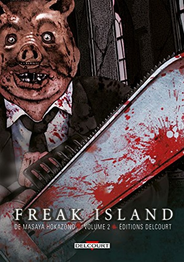 Cover Art for 9782756068688, Freak Island, Tome 2 : by Masaya Hokazono