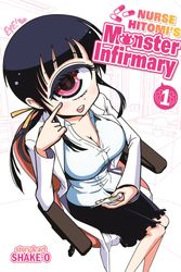 Cover Art for 9781626921474, Nurse Hitomi's Monster Infirmary Vol. 1 by Shake-O