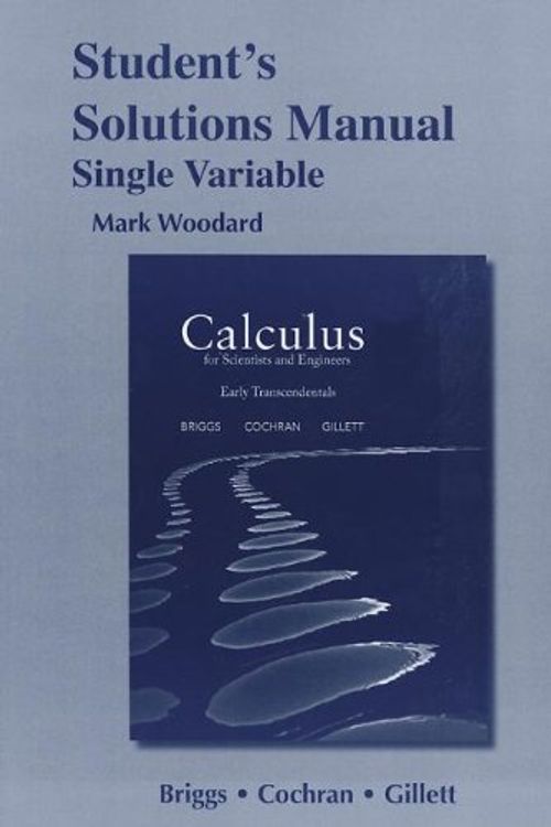 Cover Art for 9780321785442, Student Solutions Manual for Calculus for Scientists and Engineers by William L. Briggs