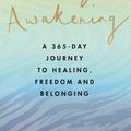 Cover Art for 9780349429434, Daily Awakening: A 365-day journey to healing, freedom and belonging by Nicola Jane Hobbs
