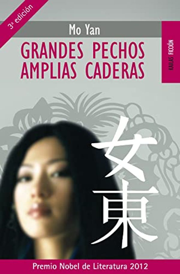 Cover Art for 9788489624269, Grandes Pechos, Amplias Caderas/ Great Chests, Big Hips by Mo Yan