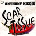 Cover Art for 9781607471806, Scar Tissue by Anthony Kiedis