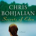 Cover Art for 9780307394972, Secrets of Eden by Chris Bohjalian