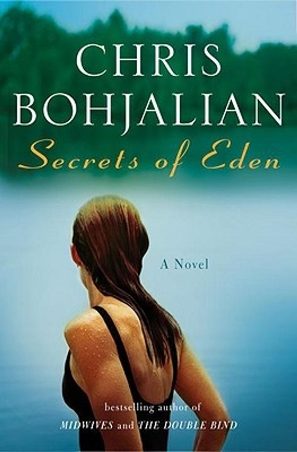 Cover Art for 9780307394972, Secrets of Eden by Chris Bohjalian