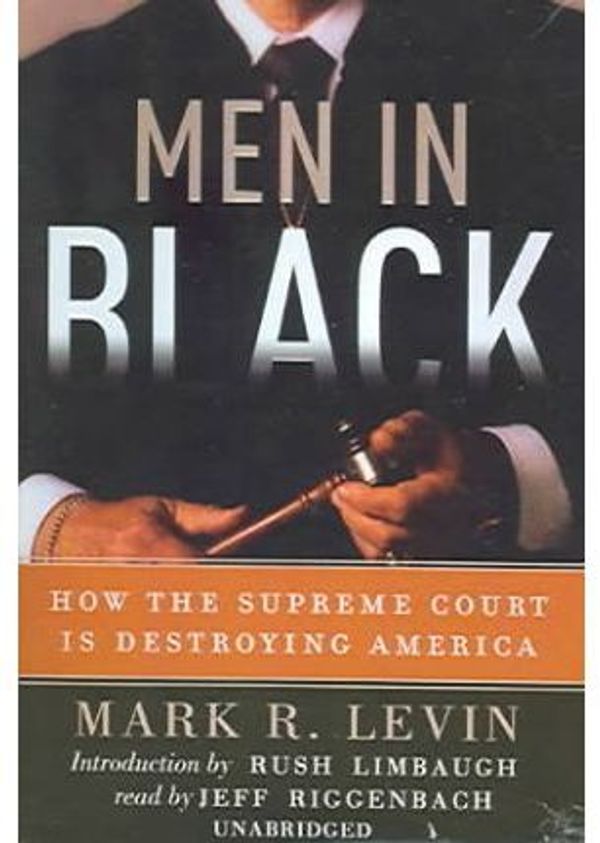Cover Art for 9780786134823, Men in Black by Mark R Levin