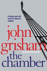 Cover Art for 9780099537076, The Chamber by John Grisham