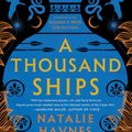Cover Art for 9780063078215, A Thousand Ships by Natalie Haynes