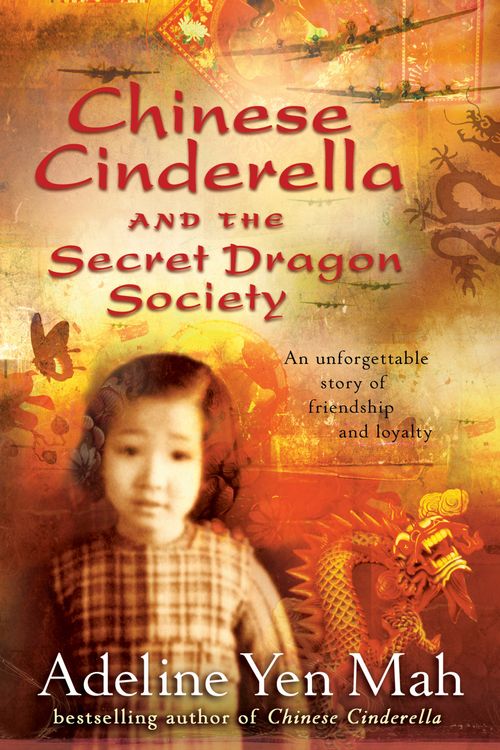 Cover Art for 9781865088655, Chinese Cinderella and the Secret Dragon Society by Adeline Yen Mah