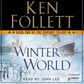 Cover Art for 9781611761177, Winter of the World by Ken Follett