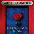 Cover Art for 9780755370849, Cerulean Sins by Laurell K. Hamilton