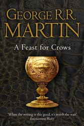 Cover Art for 9780007447862, A Feast For Crows by George R. R. Martin