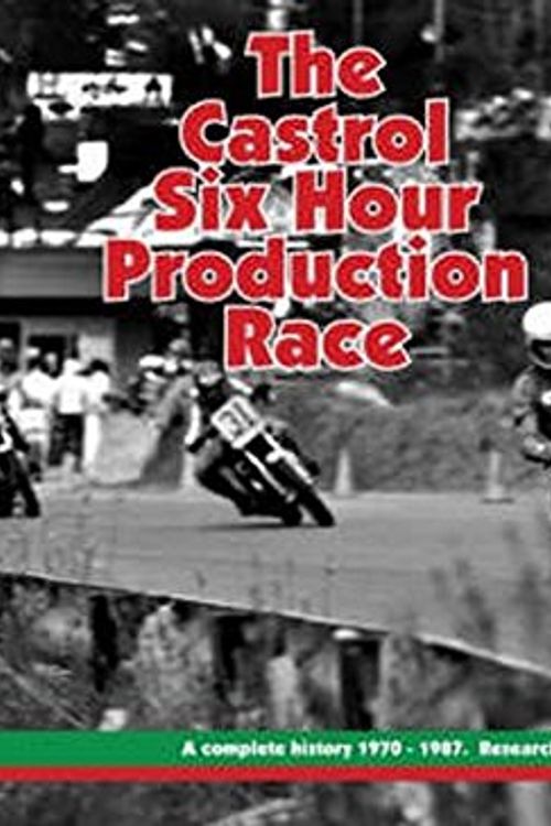 Cover Art for 9780975224595, The Castrol Six Hour Production Race by Jim Scaysbrook