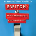 Cover Art for 8601401261551, Switch: How to Change Things When Change Is Hard by Chip Heath