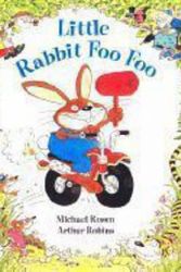 Cover Art for 9781406308303, Little Rabbit Foo Foo with DVD (Book & DVD) by Michael Rosen