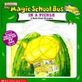 Cover Art for 9780590393775, The Magic School Bus In A Pickle: A Book About Microbes by Cole, Joanna