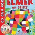 Cover Art for 9781842708378, Elmer on Stilts by David McKee