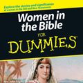 Cover Art for 9780764584756, Women in the Bible for Dummies by Trigilio Jr., Rev. John, Rev. Kenneth Brighenti