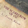Cover Art for 9781976171413, The Scarecrow of Oz by L. Frank Baum