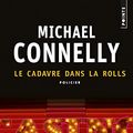 Cover Art for 9782757843246, Le cadavre dans la rolls by Michael Connelly