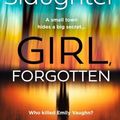 Cover Art for 9780008303570, Girl, Forgotten by Karin Slaughter