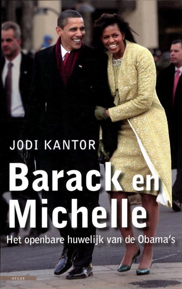 Cover Art for 9789045020235, Barack en Michelle by Jodi Kantor