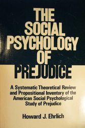 Cover Art for 9780471234159, Social Psychology of Prejudice by Howard J. Ehrlich