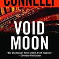 Cover Art for 9780446694254, Void Moon by Michael Connelly