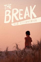 Cover Art for 9781922089632, The Break by Deb Fitzpatrick