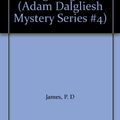 Cover Art for 9780684123721, Shroud for a Nightingale (Adam Dalgliesh Mystery Series #4) by P. D James
