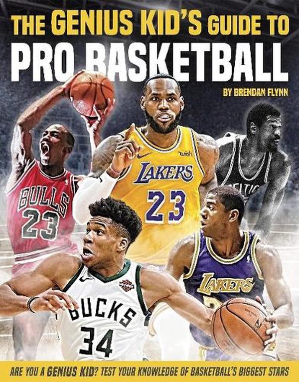 Cover Art for 9781952455063, The Genius Kid's Guide to Pro Basketball by Brendan Flynn